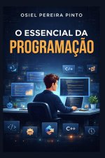 O Essencial da Programação