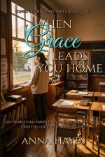 When Grace Leads You Home