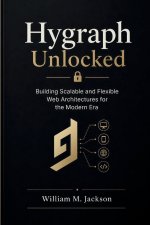 Hygraph Unlocked