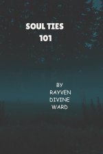 Soul Ties 101