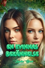 En Kvinnas Bekännelse