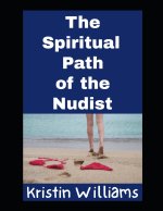 The Spiritual Path of the Nudist