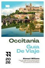 OCCITANIA GUÍA DE VIAJE 2026