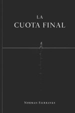 La Cuota Final