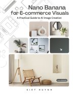 Nano Banana for E-commerce Visuals