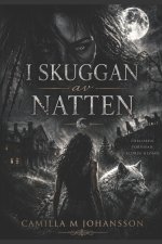 I SKUGGAN AV NATTEN