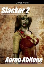 Slacker 2