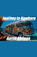 Journey to Nowhere