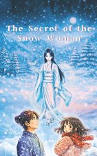 The Secret of the Snow Woman