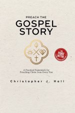Preach the Gospel Story