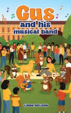 Gus and His Musical Band