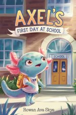 Axel's First Day at School