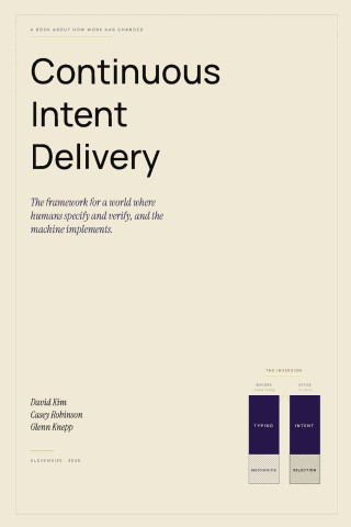 Continuous Intent Delivery