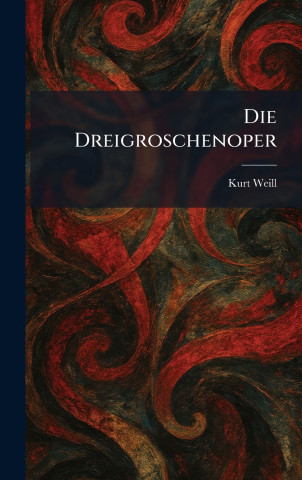 Die Dreigroschenoper