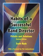 HABITS OF SUCCESSFUL BAND DIRECTOR...