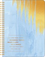 Spiral Notebook: You Are Here to Do Incredible Things . . .