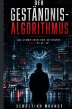 Der Geständnis-Algorithmus