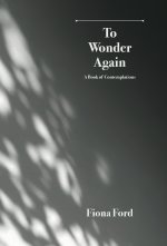 To Wonder Again