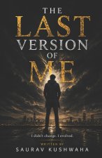 The Last Version of Me