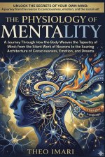 The Physiology of Mentality