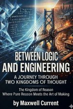 Between Logic and Engineering