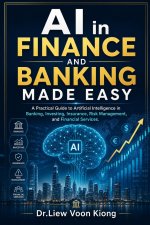 AI in Finance and Banking Made Easy