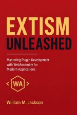 EXTISM UNLEASHED