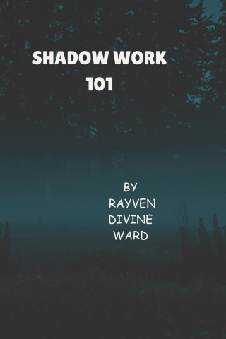 Shadow Work 101