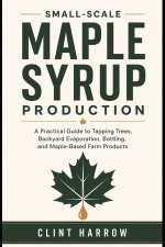 Small-Scale Maple Syrup Production