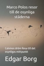 Marco Polos resor till de osynliga städerna