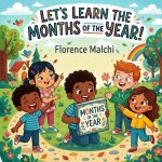Let's Learn the Months of the Year!
