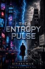 The Entropy Pulse
