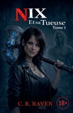 Nix et sa Tueuse Tome 1