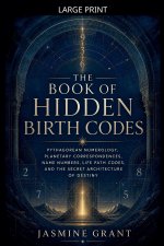 The Book of Hidden Birth Codes
