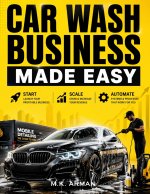 Car Wash Business Made Easy