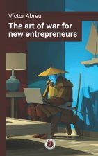 The art of war for new entrepreneurs