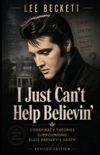 I Just Can't Help Believin'...