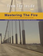 Mastering the Fire