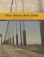 Your Story Ain't over Yet