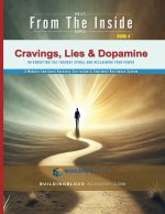 Cravings, Lies & Dopamine