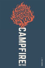The Campfire Method