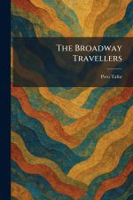 The Broadway Travellers
