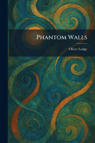 Phantom Walls