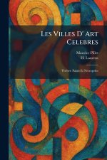 Les Villes D' Art Celebres