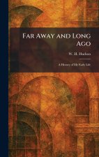 Far Away and Long Ago