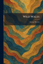 Wild Wales