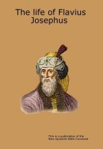 The life of Flavius Josephus