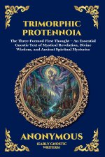 Trimorphic Protennoia