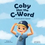Coby Has the C-Word