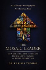 The Mosaic Leader